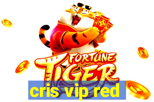 cris vip red